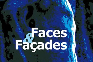 Faces & Façades