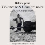 Ballade pour violoncelle et chambre noire